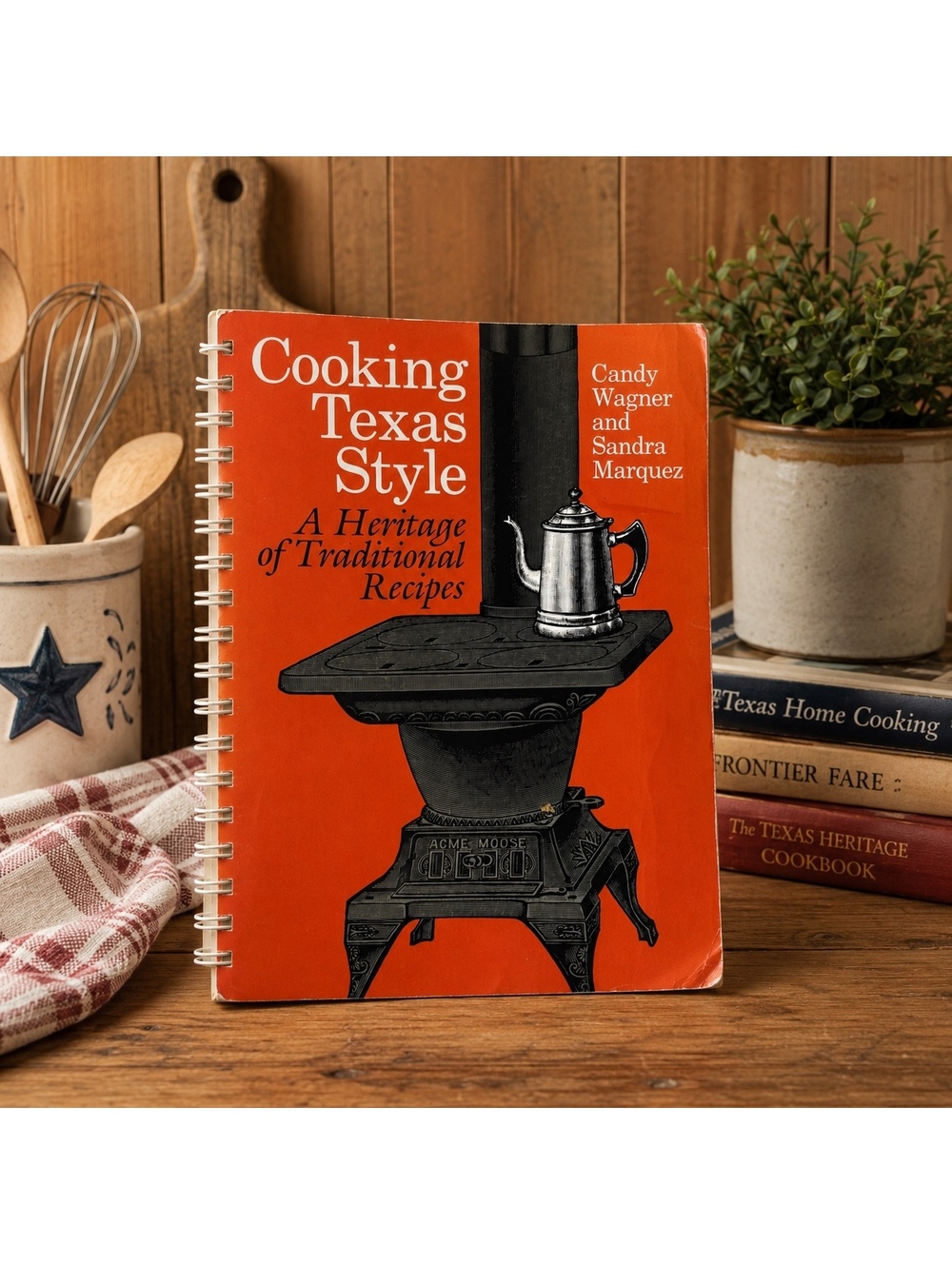 Cooking Texas Style Heritage of Traditional Recipes Spiral Cookbook 1989